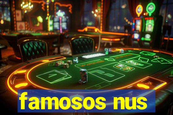 famosos nus